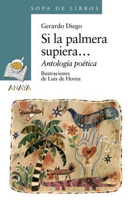 SI LA PALMERA SUPIERA (ANTOLOGÍA)