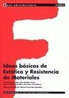 IDEAS BÁSICAS DE ESTÁTICA Y RESISTENCIA DE MATERIALES