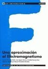 UNA APROXIMACIÓN AL ELECTROMAGNETISMO