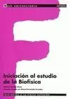 Iniciación Al Estudio de la Biofísica