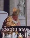 Las Encíclicas de Juan Pablo Ii