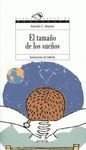 EL TAMAÑO DE LOS SUEÑOS