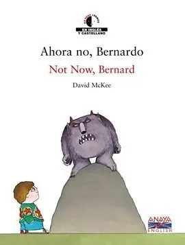 Ahora No, Bernardo (Bilingüe) con Cd