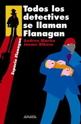 Todos los Detectives se Llaman Flanagan