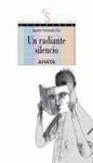 UN RADIANTE SILENCIO