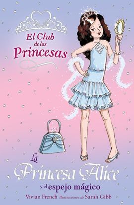LA PRINCESA ALICE Y EL ESPEJO MÁGICO 4