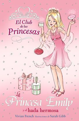 LA PRINCESA EMILY Y EL HADA HERMOSA 6