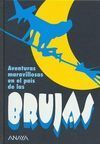 AVENTURAS MARAVILLOSAS EN EL PAÍS DE LAS BRUJAS