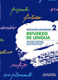 LENGUA, 2 ESO. CUADERNO DE REFUERZO