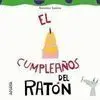 El Cumpleaños del Ratón