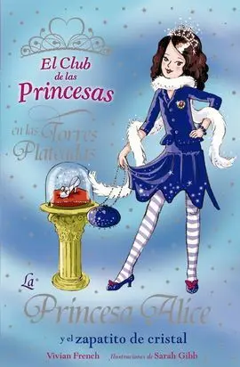 La Princesa Alice y el Zapatito de Cristal 10