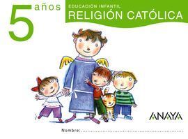 RELIGIÓN CATÓLICA 5 AÑOS.