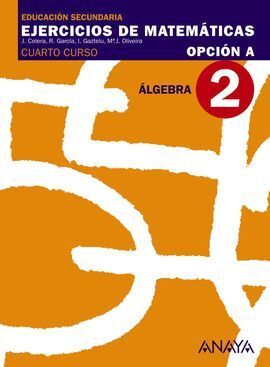 ÁLGEBRA,4 ESO. CUADERNO 2