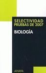 BIOLOGÍA. SELECTIVIDAD PRUEBAS DEL 2007