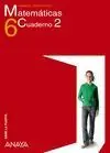 Abre la Puerta, Matemáticas, 6 Educación Primaria. Cuaderno 2