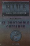 HIVE II, ESCUELA DE MALHECHORES. EL PROTOCOLO OVERLORD