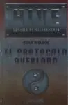 Hive Ii, Escuela de Malhechores. El Protocolo Overlord