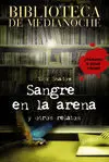 Biblioteca de Medianoche. Sangre en la Arena y Otr