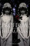 La Profecía de las Hermanas. 1