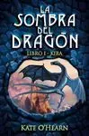 La Sombra del Dragón. Libro I - Kira
