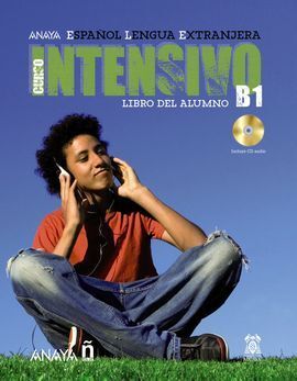 CURSO INTENSIVO ESPAÑOL LENGUA EXTRANJERA LIBRO DEL ALUMNO B1