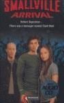 SMALLVILLE ARRIVAL WITH CD