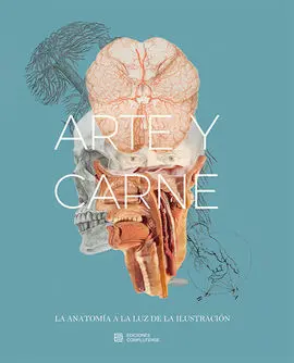 Arte y Carne. La Anatomía a la Luz de la Ilustración