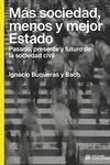 Más Sociedad, Menos y Mejor Estado