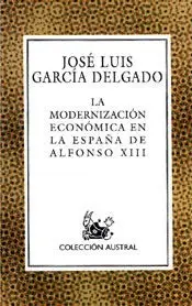 La Modernización Económica en la España de Alfonso