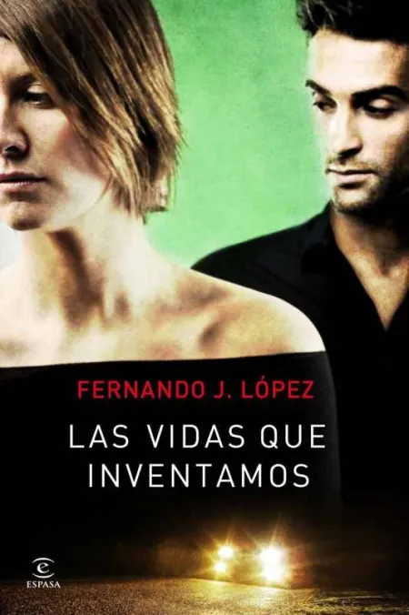 Las Vidas que Inventamos