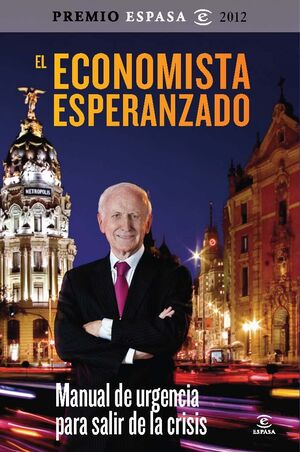 EL ECONOMISTA ESPERANZADO PREMIO ESPASA 2012