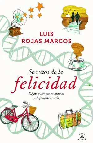Los Secretos de la Felicidad