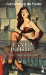 LA VIDA INVISIBLE