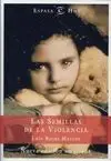 Las Semillas de la Violencia
