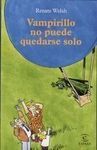 VAMPIRILLO NO PUEDE QUEDARSE SOLO