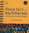 FÍSICA FÁCIL PARA BACHILLERATO Y ACCESO A LA UNIVERSIDAD