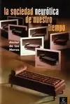 La Sociedad Neurótica de nuestro Tiempo