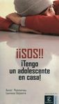 SOS, TENGO UN ADOLESCENTE EN CASA