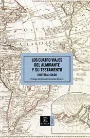 Los Cuatro Viajes del Almirante y Su Testamento
