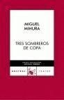 TRES SOMBREROS COPA(C.A.63) (A 70 AÑOS)