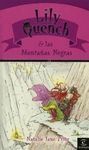 LILY QUENCH Y LAS MONTAÑAS NEGRAS