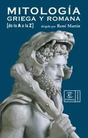 Mitología Griega y Romana ( de la a a la Z)