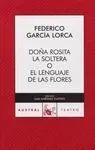 Doña Rosita la Soltera o el Lenguaje de las Flores