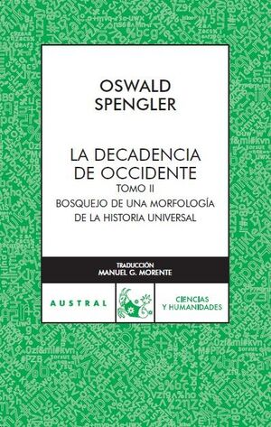 LA DECADENCIA DE OCCIDENTE II