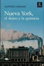 Nueva York, el Deseo y la Quimera