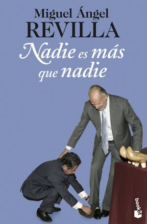 NADIE ES MÁS QUE NADIE