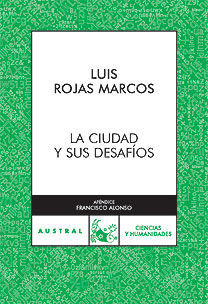 LA CIUDAD Y SUS DESAFÍOS