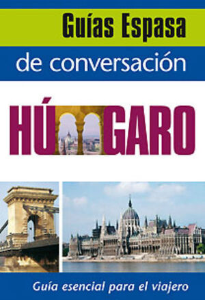 GUÍA ESPASA DE CONVERSACIÓN HÚNGARO