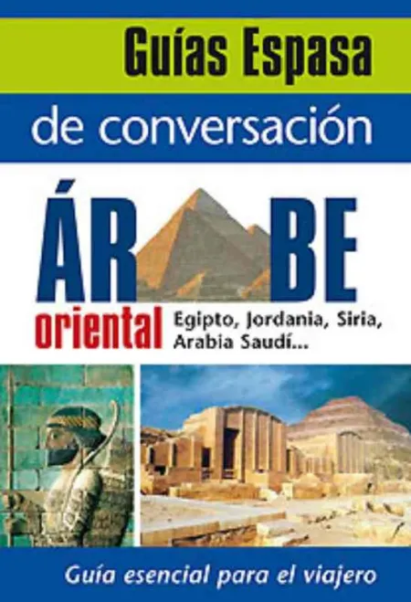Guía Espasa de Conversación Árabe Oriental
