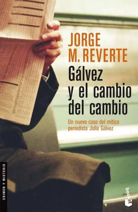 Gálvez y el Cambio del Cambio